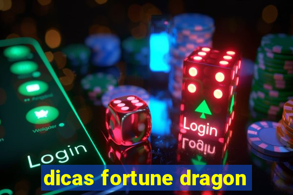 dicas fortune dragon